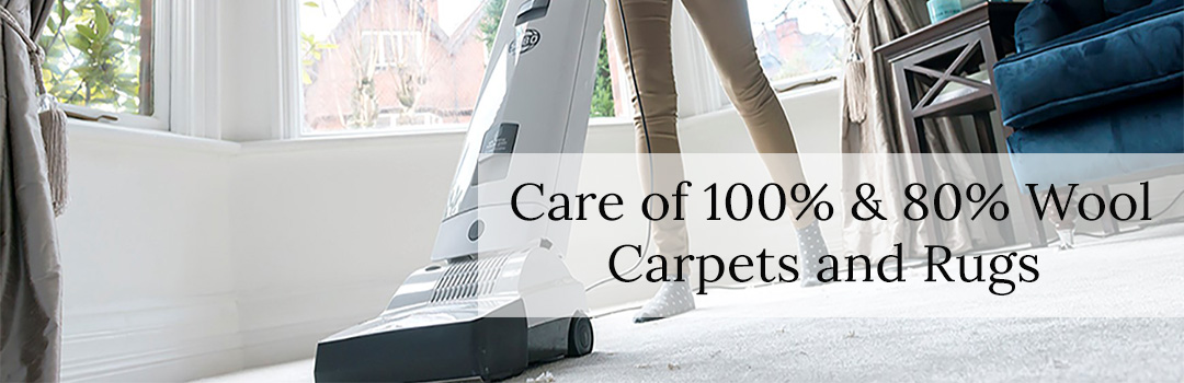 Caring and Maintenance of Wool Carpet and Rugs