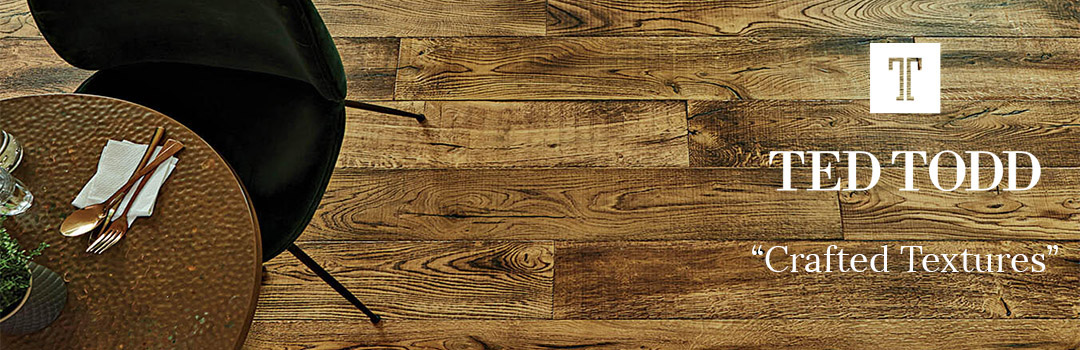 Ted Todd Wood Flooring Crafted Textures  -  At Kings Carpets, Flooring and Interiors the home of quality flooring at unbeatable prices.